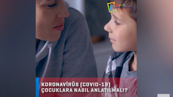 Koronavirüs (Covid-19) Çocuklara Nasıl Anlatılmalı?